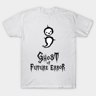 Programmer Ghost of Future (Semicolon) Error (black) T-Shirt